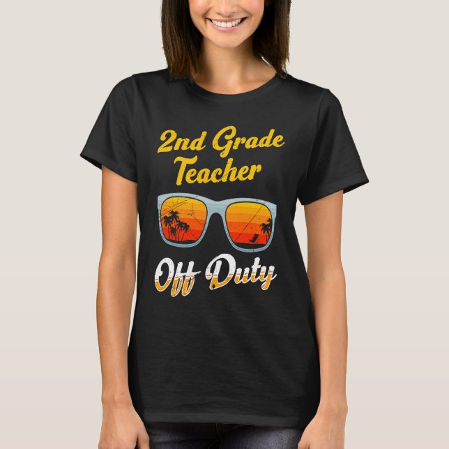 Camiseta Second grade class teacher off duty school teacher (Frente)