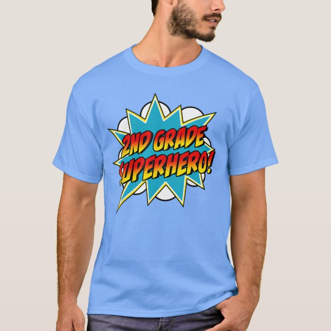 Camiseta Second Grade Superheroeacher Student 2nd Grade Com (Frente)