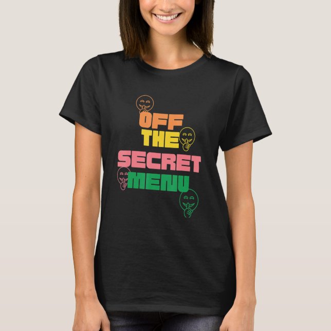 Camiseta Secret menu  graphic  offbeat (Frente)