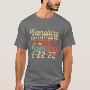 Camiseta SECRETÁRIO DE TRIPULAÇÃO NA SEGUNDA-FEIRA, 2 De Fe
