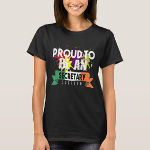 Camiseta Secretário orgulhoso cidadão Trabalhador profissio