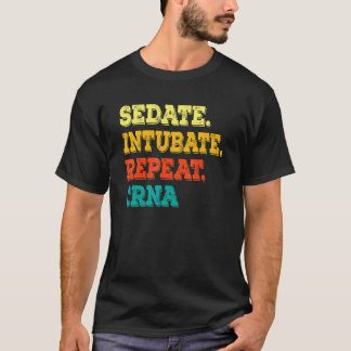 Camiseta Sedar Intubar Repetir Crna Enfermeiro Anestesiolo