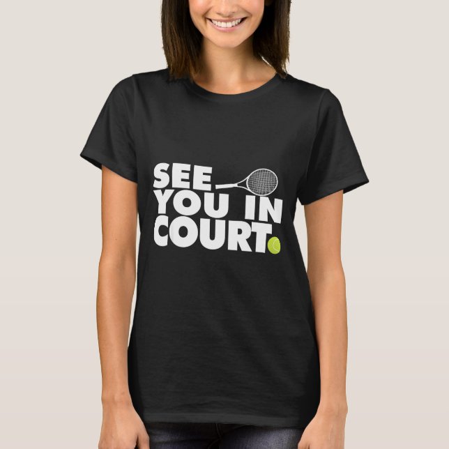 Camiseta See You In Court Tennis  (Frente)