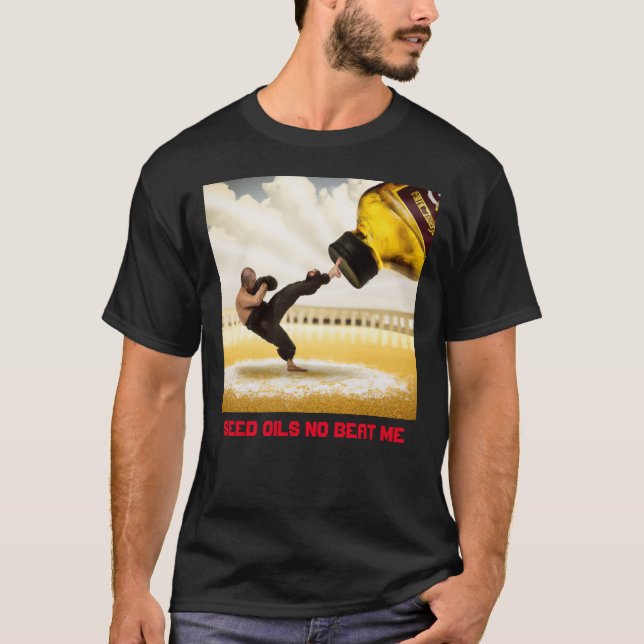 Camiseta SEED OILS NO BEAT ME T-Shirt (Frente)