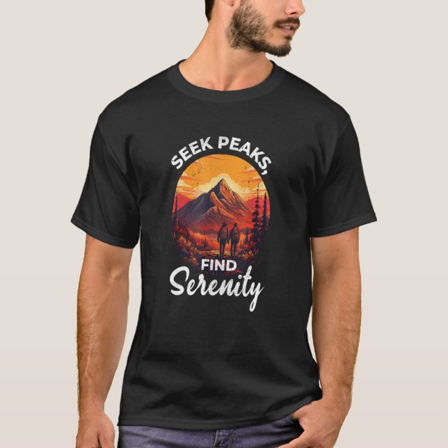 Camiseta Seek peaks find serenity hiking nature camping quo (Frente)