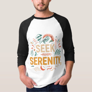 Camiseta Seek Serenity