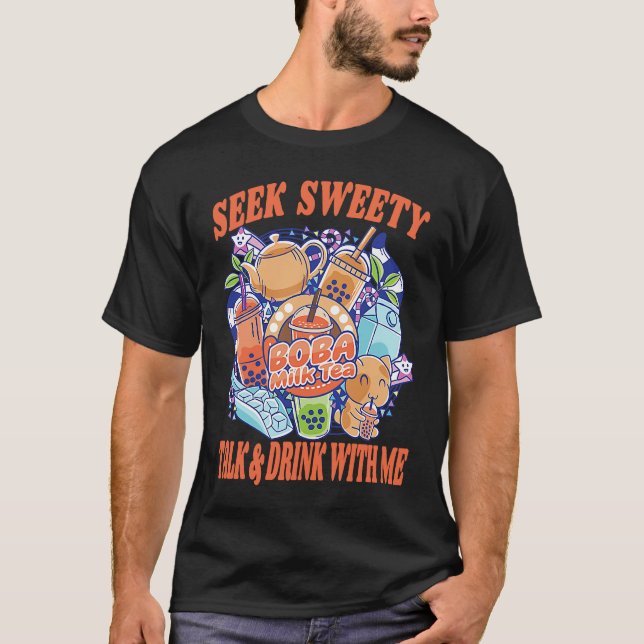 Camiseta Seek Sweetly Talk And Drink With Me Bubble Tea Bob (Frente)