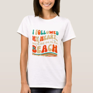 Camiseta Segui meu coração e me levou à praia