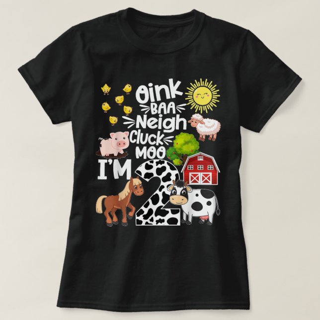 Camiseta segundo aniversário Oink Baa Neigh Cluck Moo Eu so (Frente do Design)
