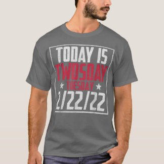Camiseta Segundo de fevereiro de 2022 2222 Feliz 2022 2s Di