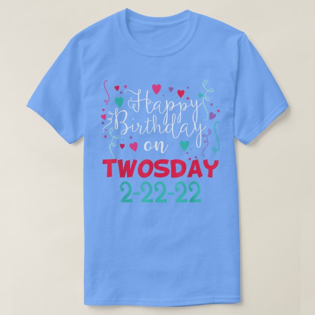 Camiseta Segundo de fevereiro de 2022 2222 Feliz Aniversári (Frente do Design)