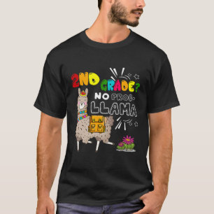 Camiseta segundo Grau Sem Prob Llama Llama Primeiro Dia da