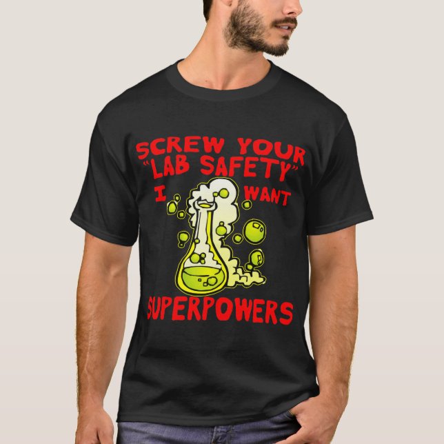 Camiseta Segurança do laboratório I want Superpower 3 # (Frente)