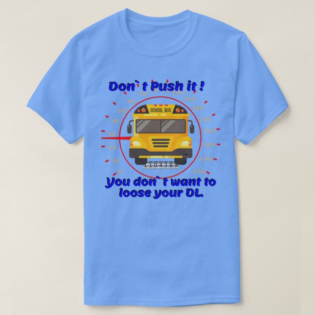 Camiseta Segurança rodoviária na condução de ônibus escolar (Frente do Design)