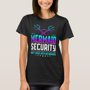 Camiseta Segurança Sereia Não Brinque Com Meu Pai Sereia Fa