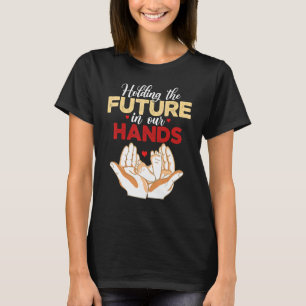 Camiseta Segurando O Futuro Nas Suas Mãos, Parteira