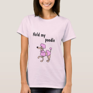 Camiseta Segure o meu poodle