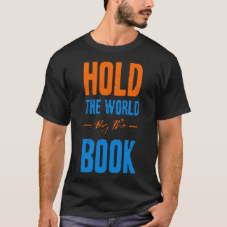 Camiseta Segure o mundo pelo livro