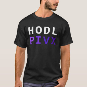Camiseta Segure PIVX Cripto Moeda Digital Blockchain