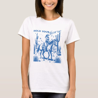 Camiseta Segure seu cavalo, vaqueira
