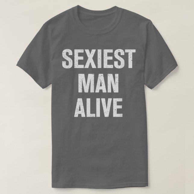 Camiseta Seiest Man Alive  (Frente do Design)