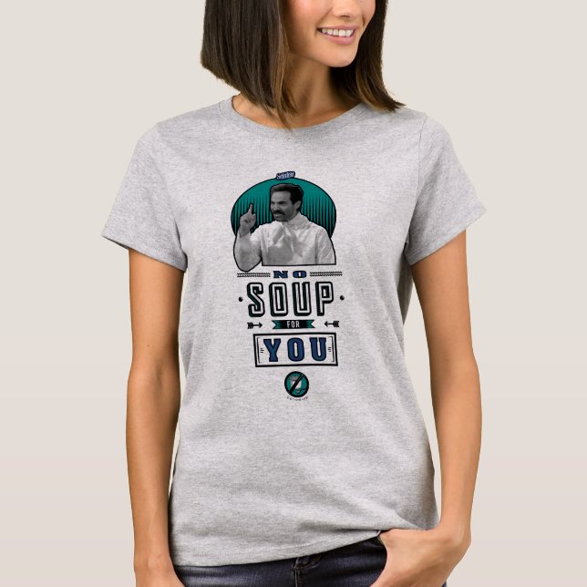 Camiseta Seinfeld | Sem Sopa Para Você Gráfico (Frente)