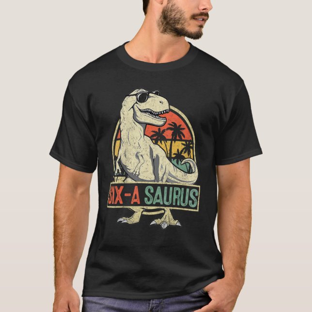 Camiseta Seis A Saurus Aniversário Rex 6 Anos Dino 6 Dino (Frente)