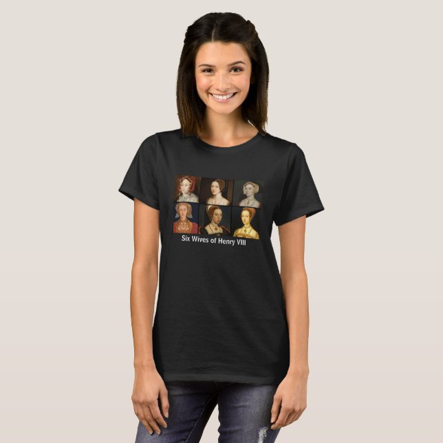 Camiseta Seis esposas do T de Henry VIII (Frente Completa)