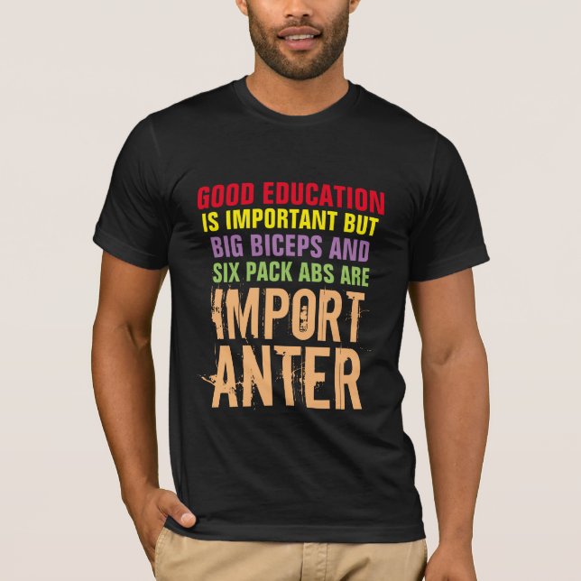 Camiseta Seis Pack Abs são importantes t-shirt engraçada (Frente)