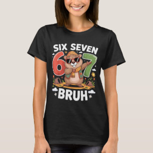Camiseta Seis Sete 67 Bruh Groundhog Dabbing Engraçado 6 7