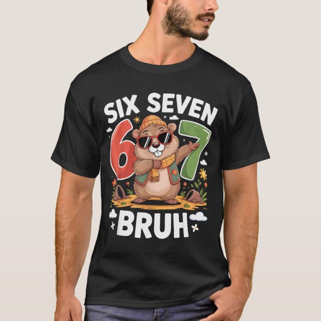 Camiseta Seis Sete 67 Bruh Groundhog Dançando Engraçado 6 7 (Frente)