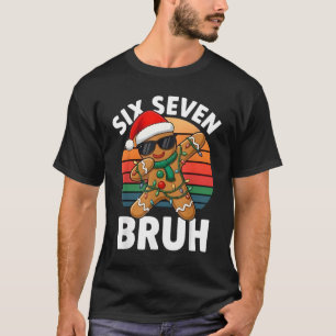 Camiseta Seis Sete 6 7 Meme Gingerbread Dabbing Natal B