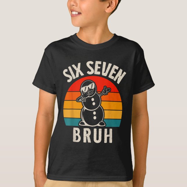 Camiseta Seis Sete Bruh Boneco de Neve 67 Meme Seis Sete Na (Frente)