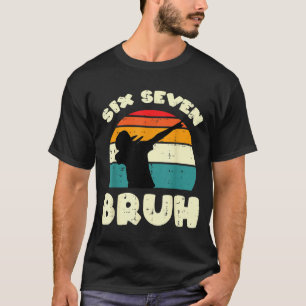 Camiseta Seis Sete Bruh Dab Divertido 67 Fantasia 6 7 Meme
