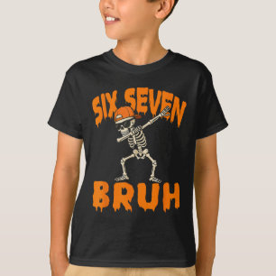 Camiseta Seis Sete Bruh Dabbing Esqueleto Divertido 67 Meme