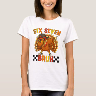 Camiseta Seis Sete Bruh Dia de Ação de Graças 67 Meme Peru 