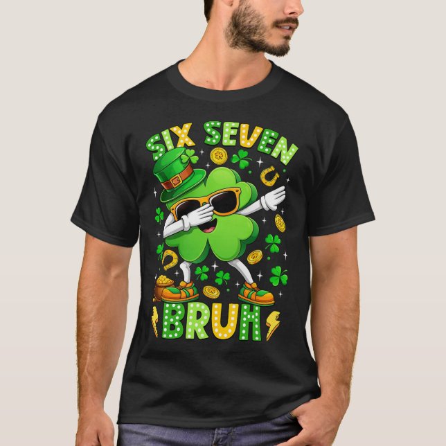 Camiseta Seis Sete Bruh Meme 67 Dabbing Shamrock St Patrick (Frente)