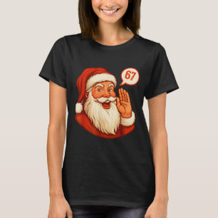 Camiseta Seis Sete Natal 67 Meme Gíria Papai Noel Diz Xmas