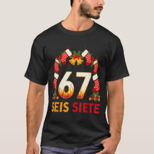 Camiseta Seis Siete 67 Six Seven Natal 67 Meme
