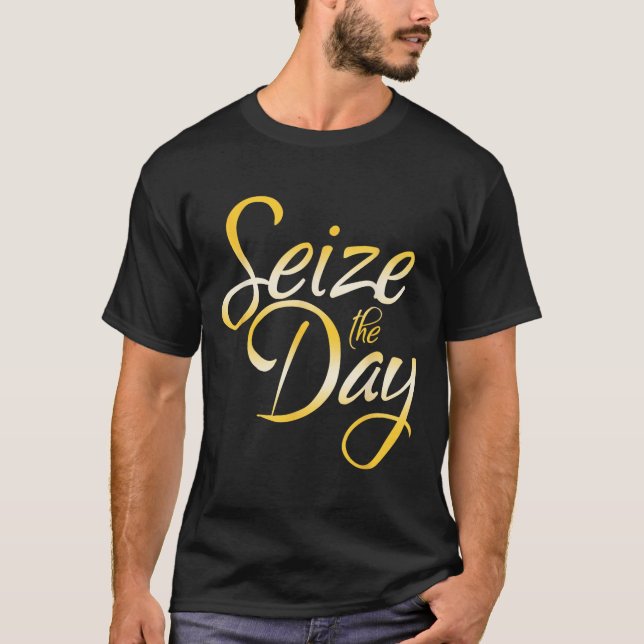 Camiseta Seize The Day  (Frente)