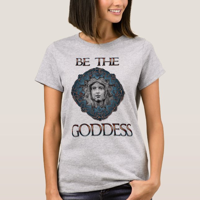 Camiseta Seja a Deusa (Frente)
