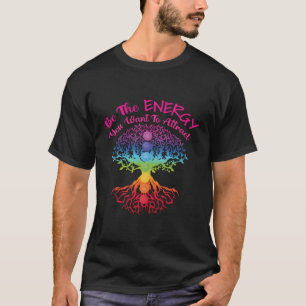 Camiseta Seja A Energia Que Você Quer Atrair A Prática Reik