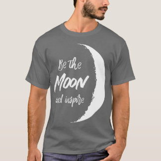 Camiseta Seja A Lua E Inspire