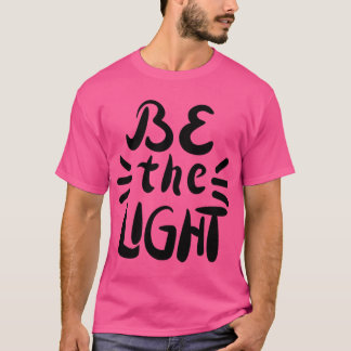 Camiseta Seja A Luz