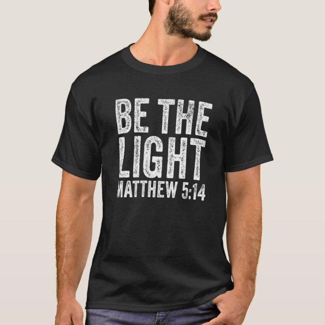 Camiseta Seja A Luz Matthew 5 14 Cristã da Igreja Religiosa (Frente)
