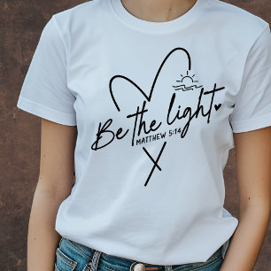 Camiseta Seja a Luz   Versículo Bíblico
