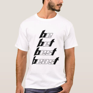 Camiseta Seja a melhor arte minimalista de tipografia da be