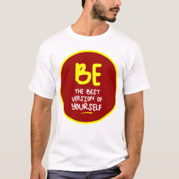 Camiseta Seja a melhor versão de si mesmo, motivacional