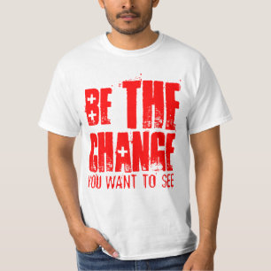 CAMISETA SEJA A MUDANÇA QUE VOCÊ QUER VER