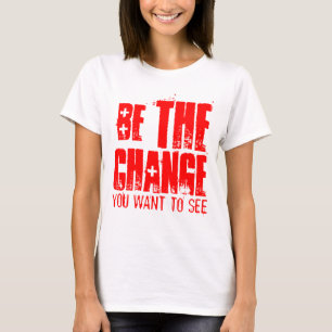 CAMISETA SEJA A MUDANÇA QUE VOCÊ QUER VER